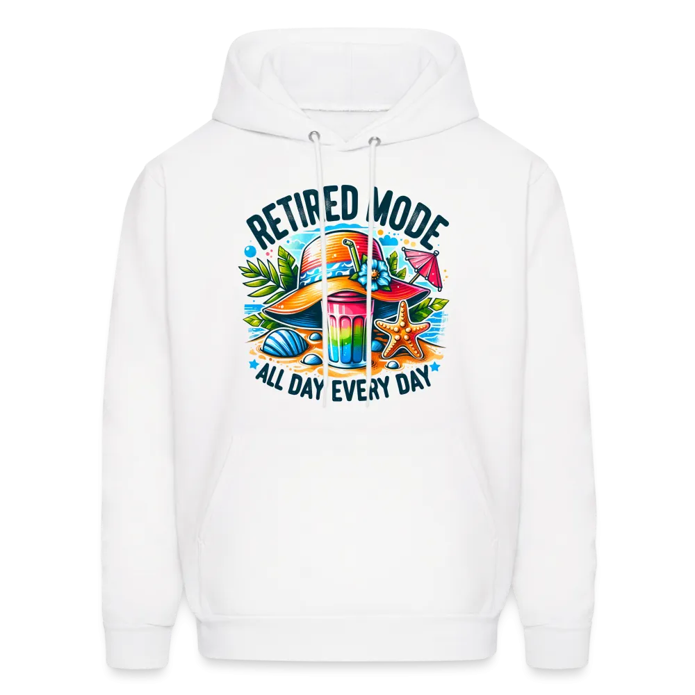 Retired Mode Hoodie (All Day Every Day)